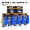 Bộ 5 van bi uPVC Eurolife EL-VD21 size 21mm DN15 1/2 inch kèm hộp