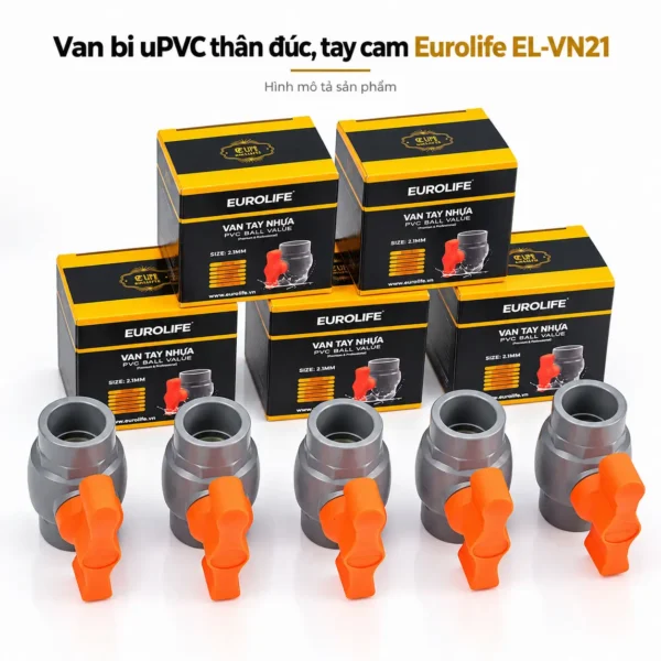 Bộ 5 van bi uPVC thân đúc Eurolife EL-VN21 size 21mm