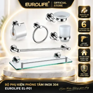 Bộ Phụ Kiện Phòng Tắm Inox SUS 304 6 Món Eurolife EL-P01