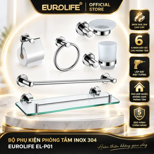 Bộ phụ kiện phòng tắm inox 304 6 món Eurolife EL-P01
