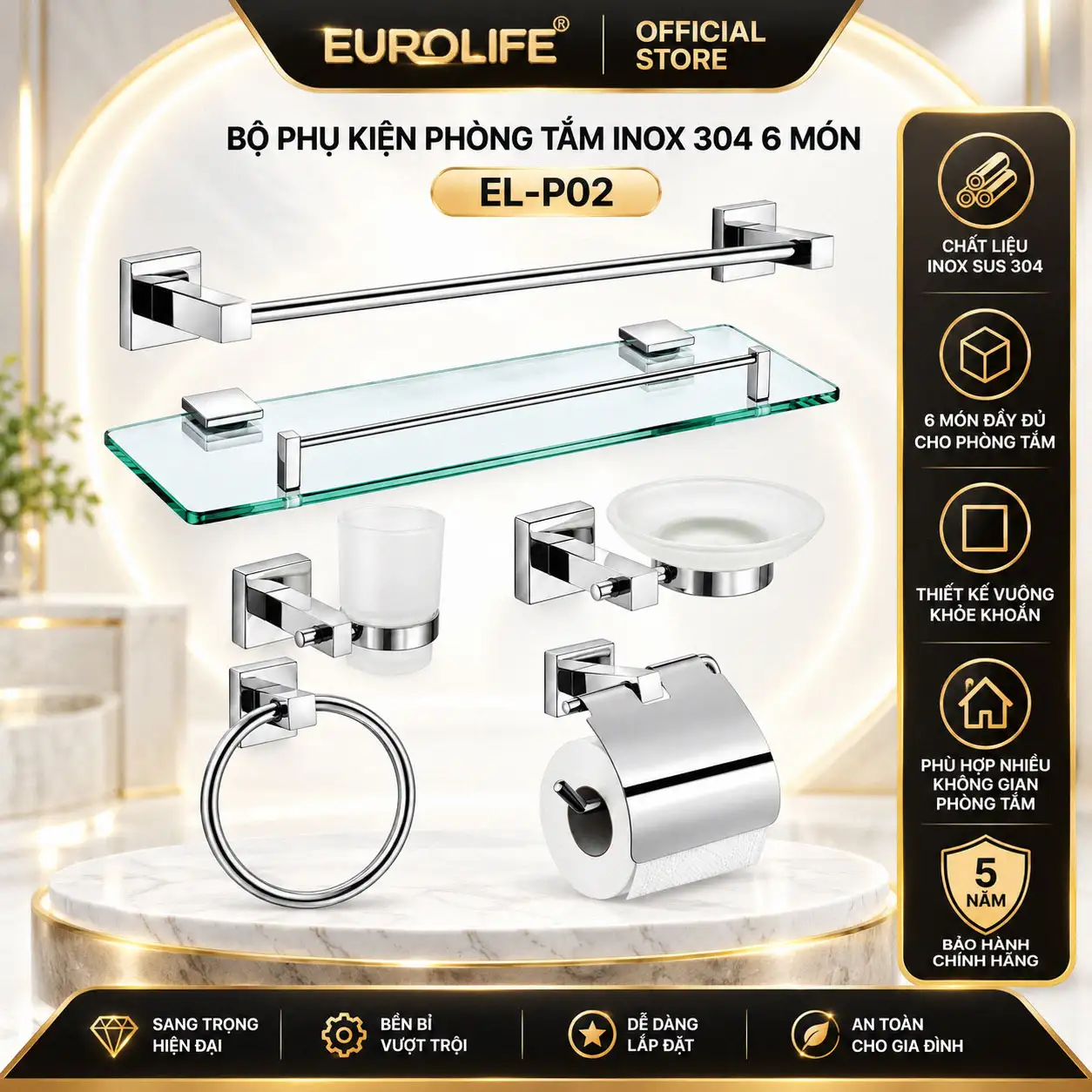 Bộ phụ kiện phòng tắm Inox 304 6 món Eurolife EL-P02 bát vuông