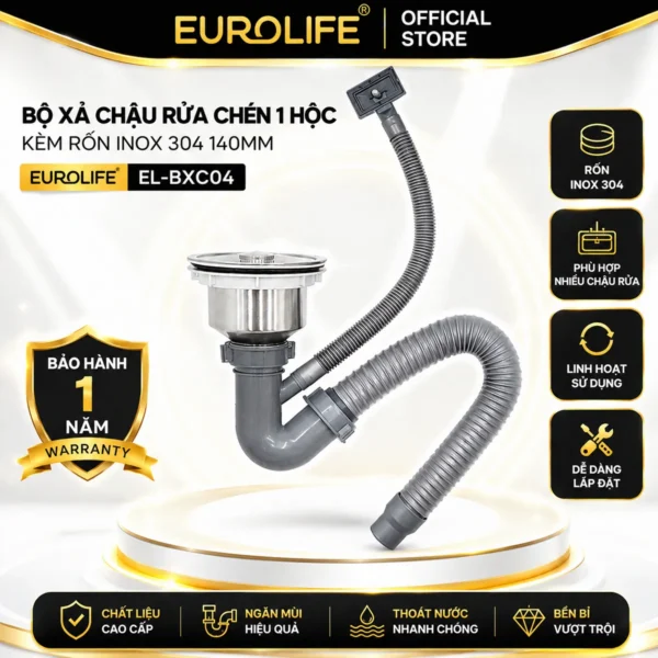 Bộ xả chậu rửa chén 1 hộc Eurolife EL-BXC04 kèm rốn Inox 304 140mm