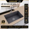 Chậu đá thạch anh Eurolife EL-QC6049 lắp âm dưới mặt bàn