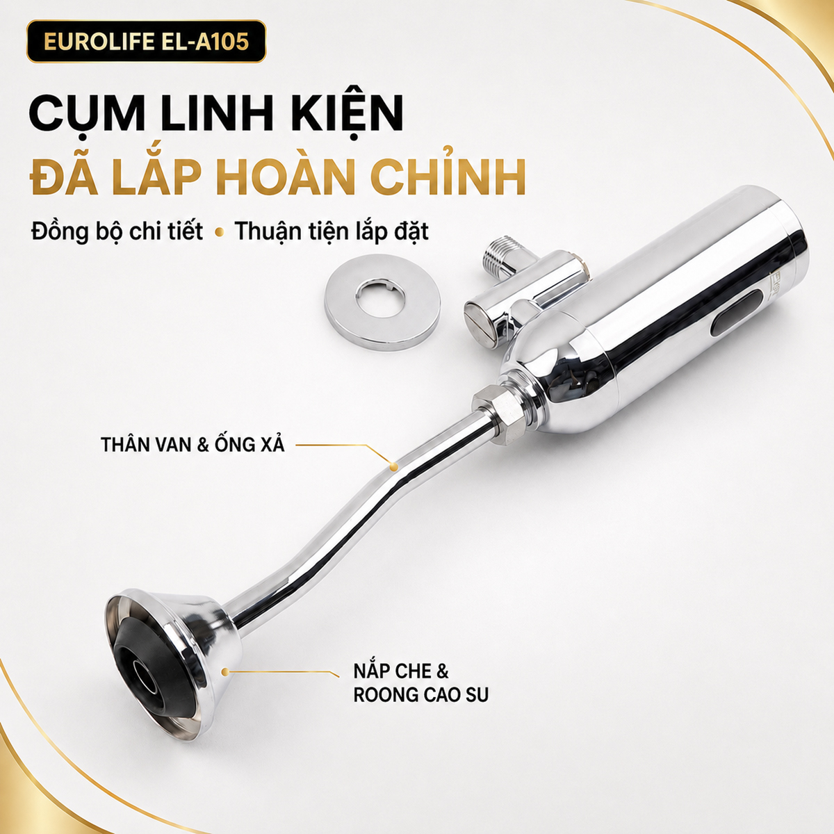 Cụm van xả tiểu cảm ứng Eurolife EL-A105 sau khi lắp thân van, ống xả, bát che và gioăng cao su kết nối bồn tiểu.