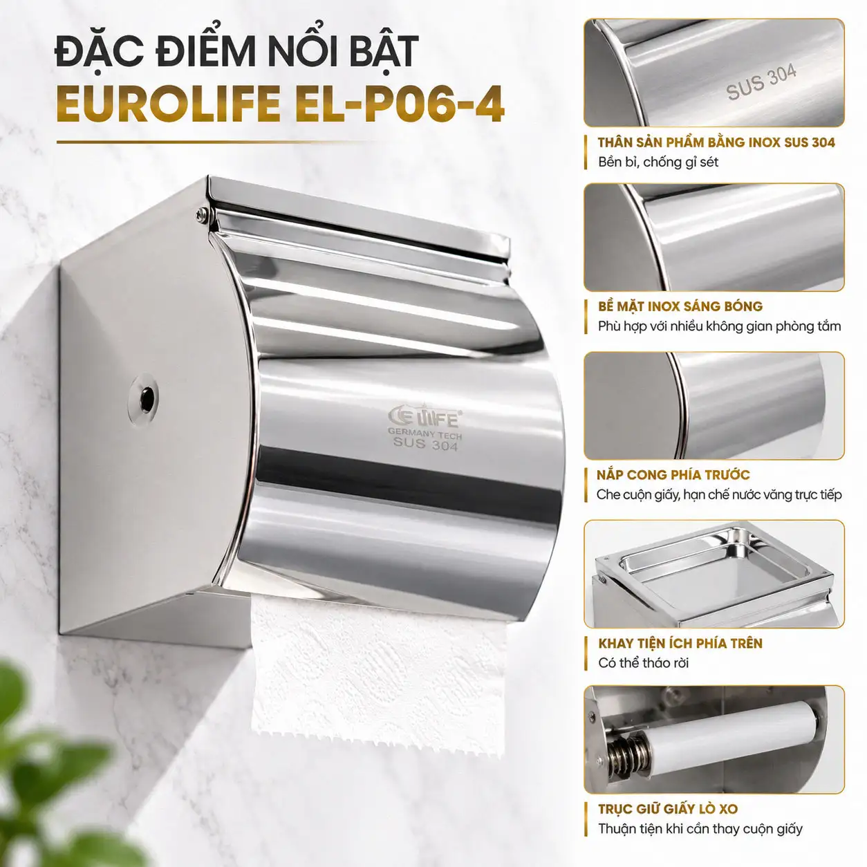Đặc điểm nổi bật hộp đựng giấy vệ sinh Inox 304 Eurolife EL-P06-4