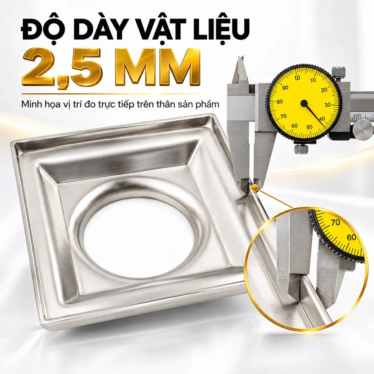 Minh họa đo độ dày vật liệu 2,5 mm trên thân thoát sàn Inox SUS 304 Eurolife EL-HG04