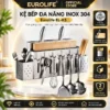 Kệ bếp đa năng Inox 304 Eurolife EL-K5 treo tường