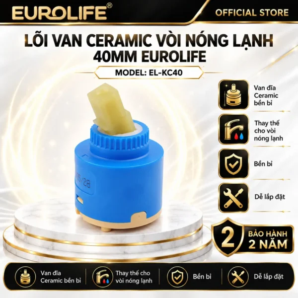 Lõi van Ceramic vòi nóng lạnh 40mm Eurolife EL-KC40 bảo hành 2 năm