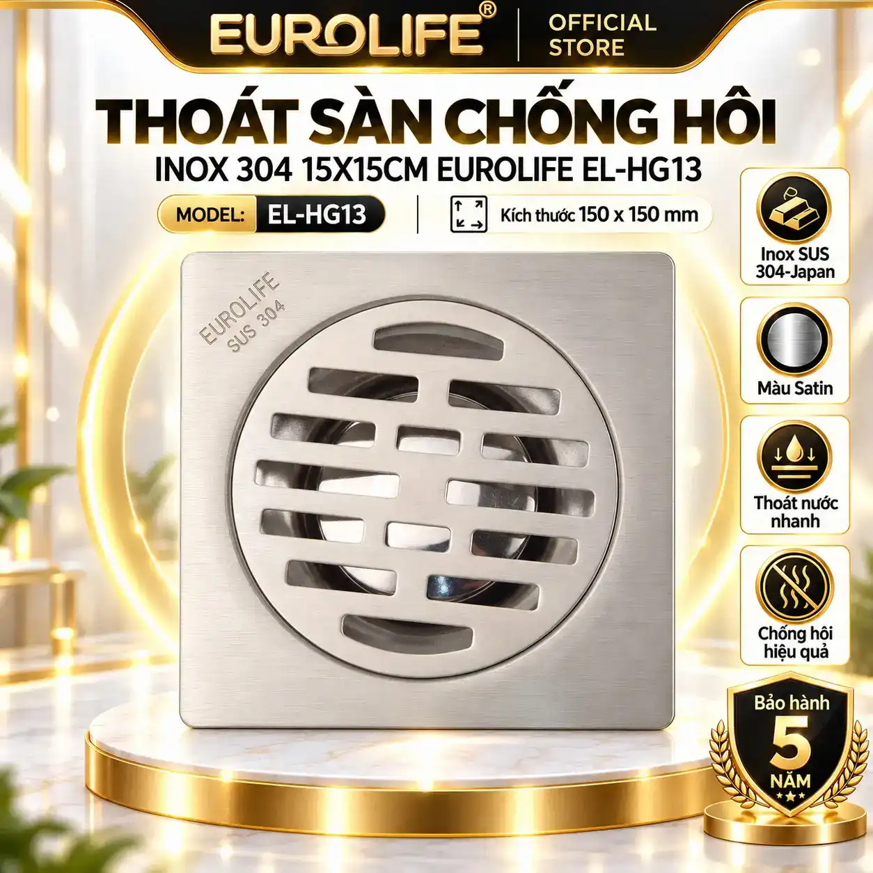 Thoát sàn inox 304 15x15 chống hôi Eurolife EL-HG13 Inox SUS 304 Japan màu satin