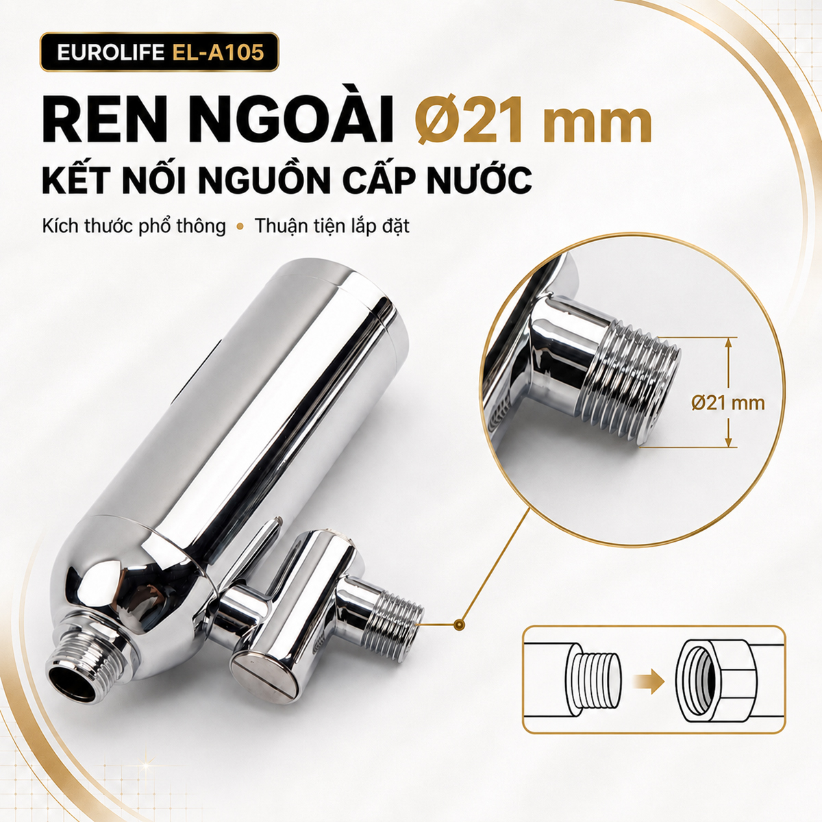 Chi tiết ren ngoài Ø21mm của van xả tiểu cảm ứng Eurolife EL-A105 dùng để kết nối thân van với đầu chờ cấp nước trên tường.