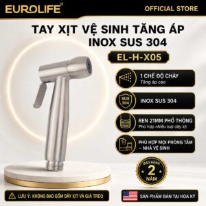 Tay xịt vệ sinh tăng áp Inox SUS 304 Eurolife EL-H-X05, một chế độ phun, ren 21mm phổ thông và bảo hành 2 năm.