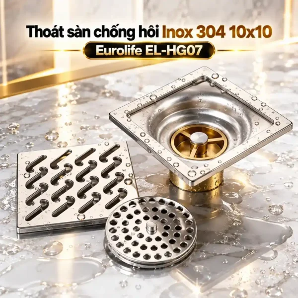Tổng quan thoát sàn chống hôi Eurolife EL-HG07 với mặt Inox 304, thân thu nước và tấm lọc rác tháo rời