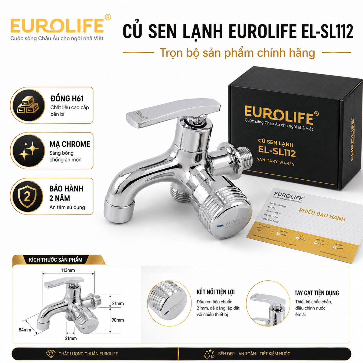 Trọn bộ củ sen lạnh Eurolife EL-SL112 chính hãng gồm thân củ sen Đồng H61 mạ Chrome, hộp nhận diện thương hiệu và phiếu bảo hành 2 năm; ren kết nối 21 mm thuận tiện lắp đặt.