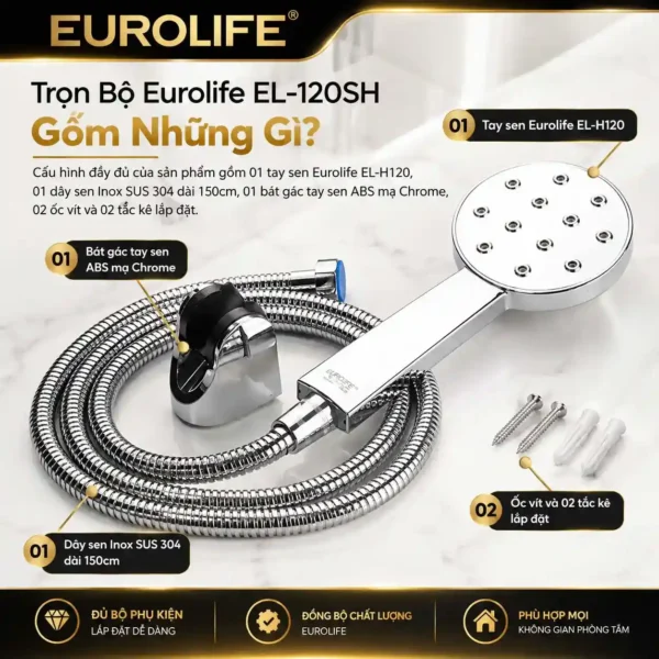 Trọn bộ Eurolife EL-120SH gồm tay sen EL-H120, dây SUS 304 150cm, bát gác, ốc vít và tắc kê