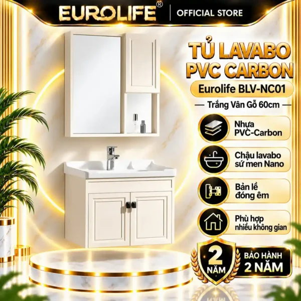 Tủ lavabo PVC Carbon Eurolife BLV-NC01 trắng vân gỗ 60cm, chậu sứ men Nano, bảo hành 2 năm