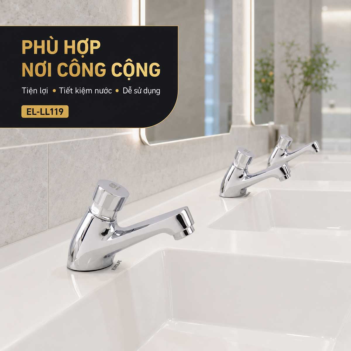 Vòi lavabo tự ngắt Eurolife EL-LL119 lắp tại khu vệ sinh công cộng
