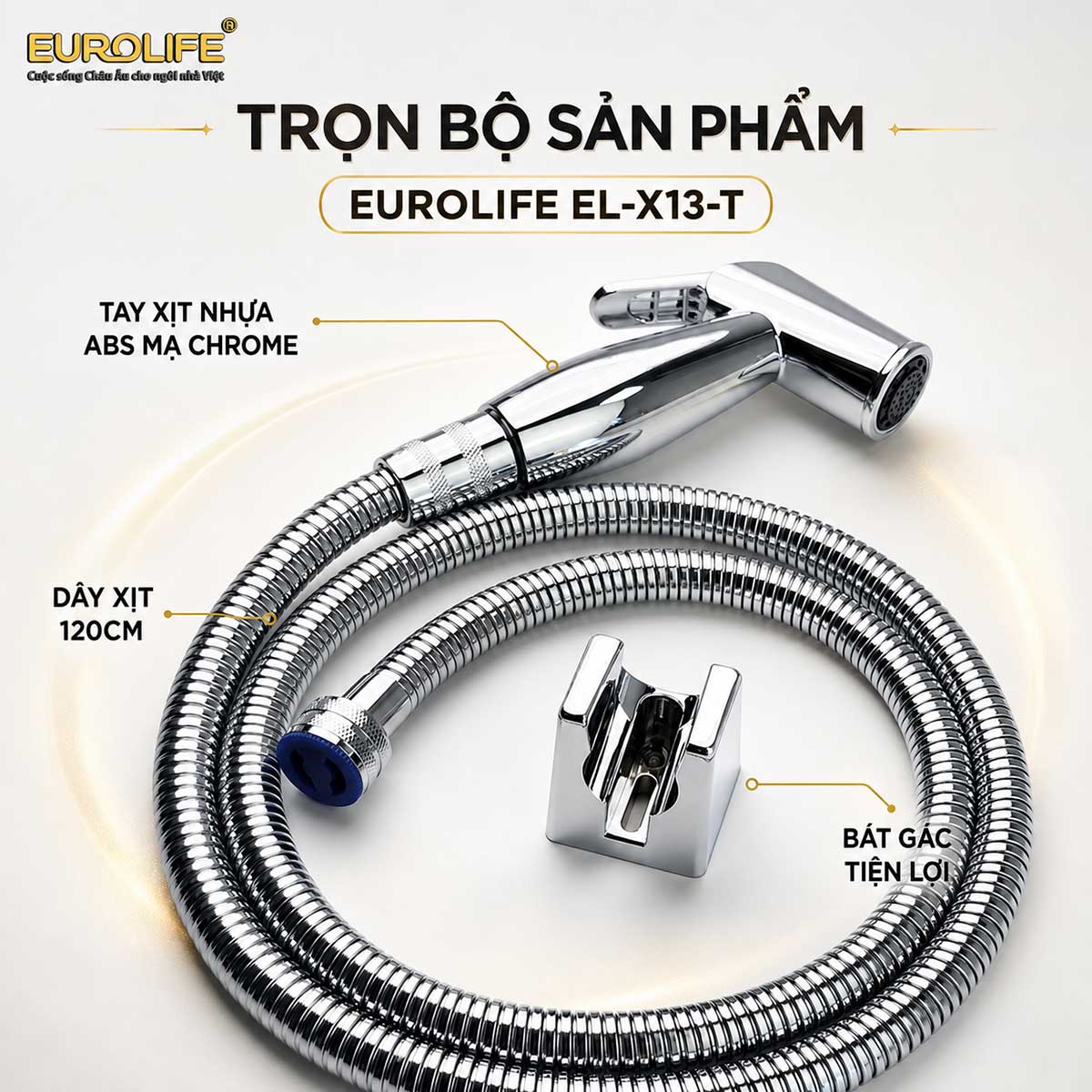 Trọn bộ vòi xịt Eurolife EL-X13-T gồm tay xịt ABS mạ Chrome, dây xịt 120cm và bát gác tiện lợi. 